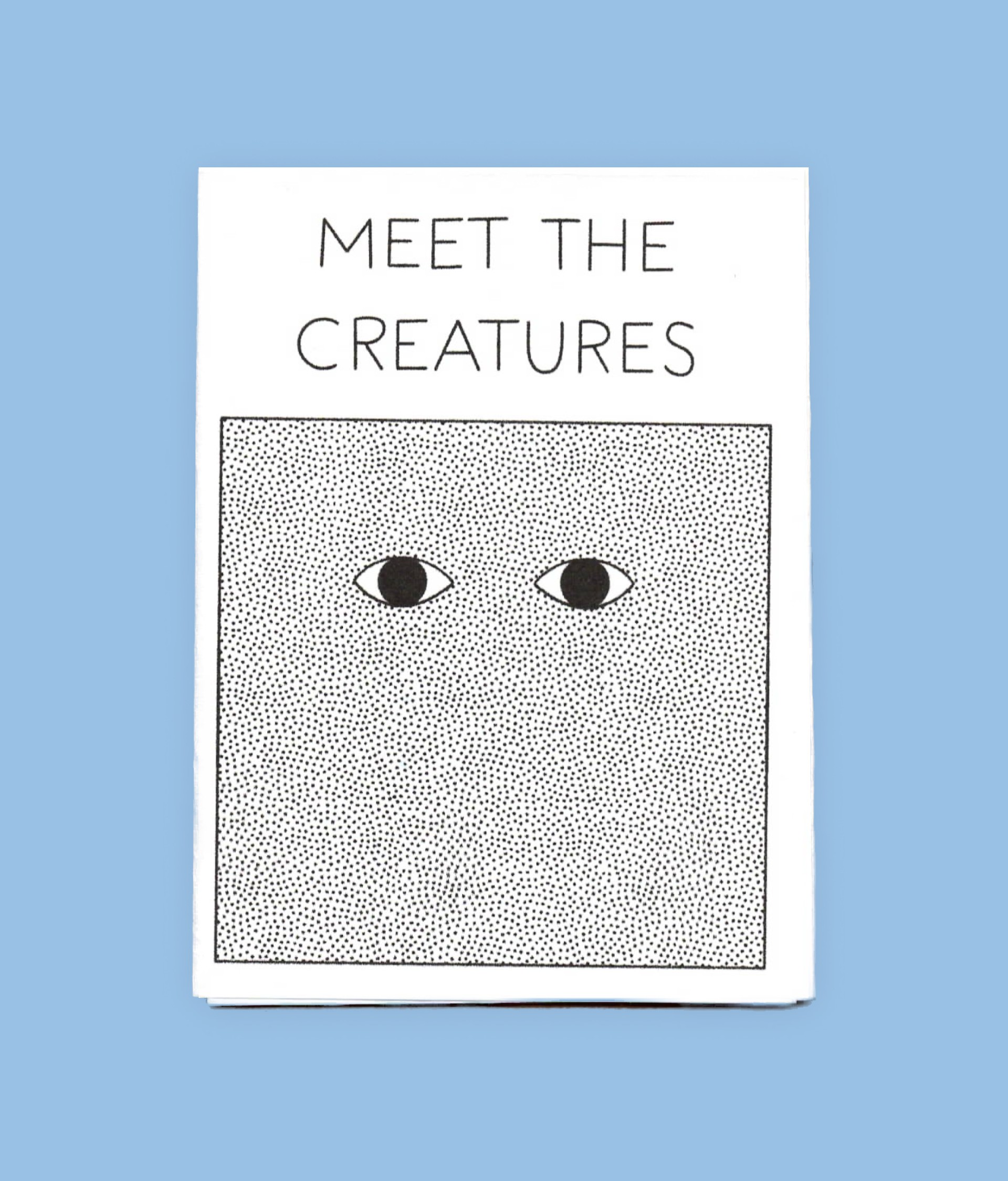 Meet the Creatures - 0